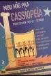 Mød mig på Cassiopeia