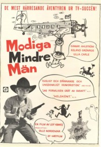 Modiga mindre män