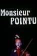 Monsieur Pointu