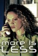 More Is Less