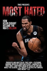 Most Hated: How Kevin Durant Became the NBA's Villain