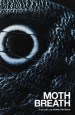 Moth Breath