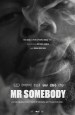 Mr. Somebody