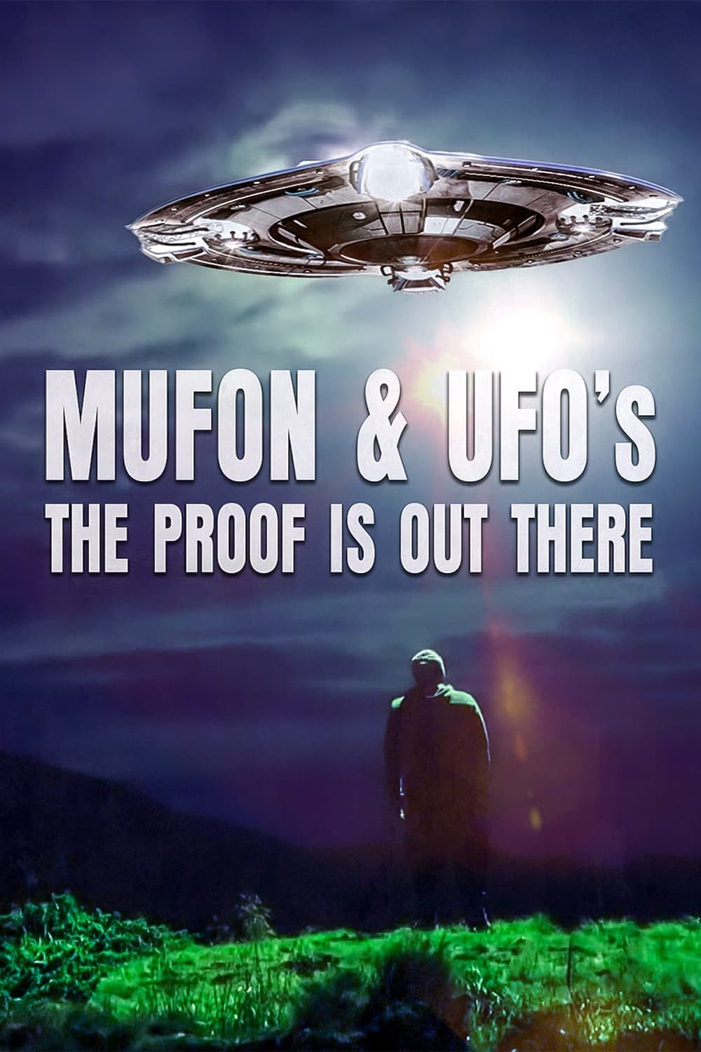 Poster de MUFON AND UFOS: THE PROOF IS OUT THERE en inglés