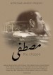 Mustafa- The Chosen