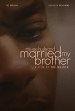 My Ex-Husband Married My Brother