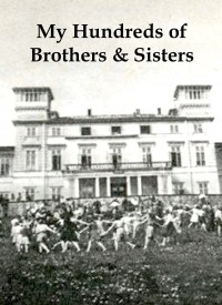 My Hundreds of Brothers and Sisters