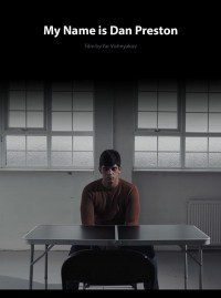 My Name Is Dan Preston