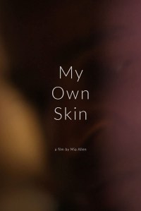 My Own Skin