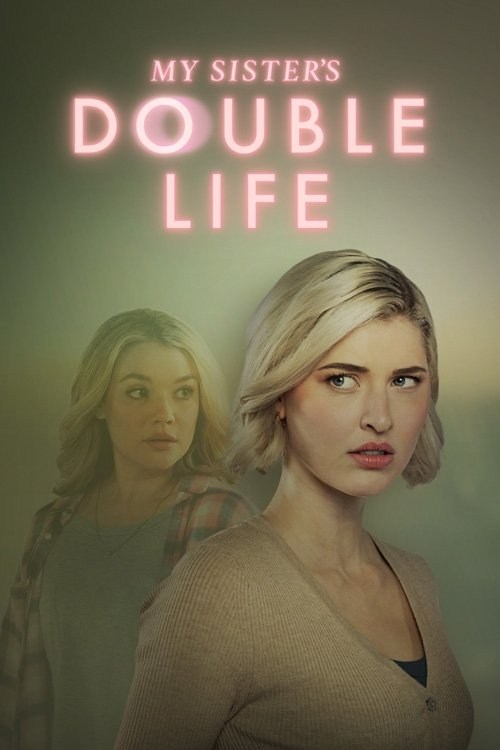 Poster de MY SISTER'S DOUBLE LIFE