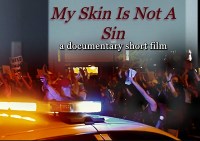 My Skin Is Not A Sin [docushort]