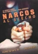 Narcos al acecho