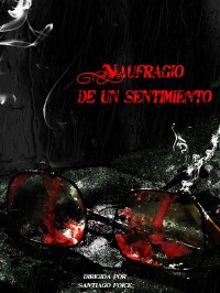Naufragio de un sentimiento
