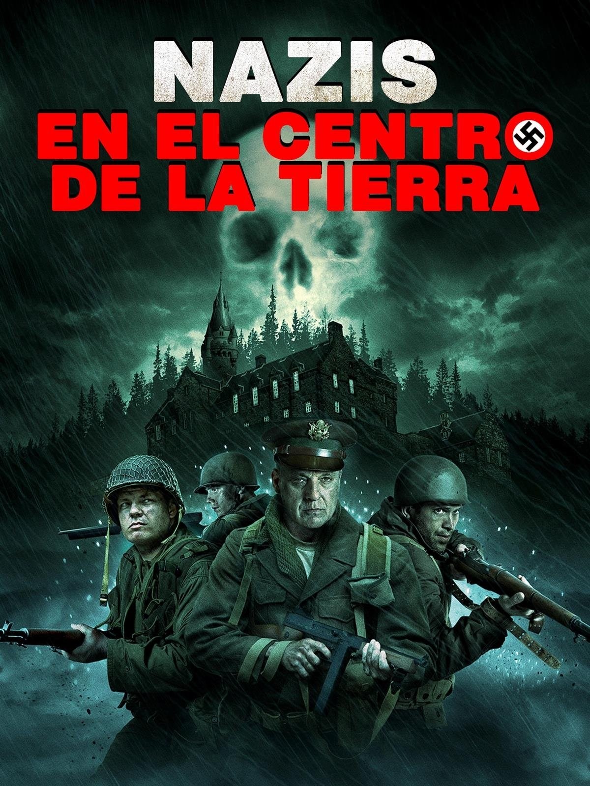 Poster de NAZIS AT THE CENTER OF THE EARTH en español