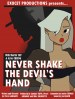 Never Shake the Devil's Hand