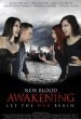 New Blood: Awakening