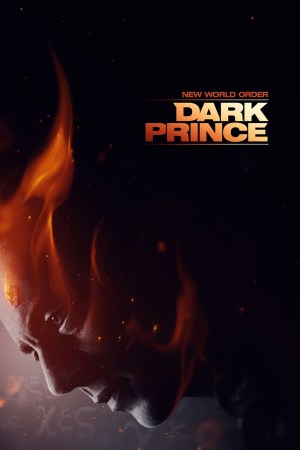 New World Order: Rise of the Dark Prince