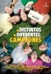 Ni distintos ni diferentes: Campeones