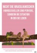 Nicht die brasilianischen Homosexuellen sind pervers, sondern die Situation in der sie leben