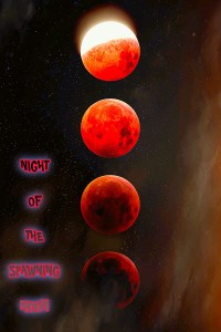 Night of the Spawning Moon
