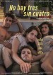 No Hay Tres Sin Cuatro