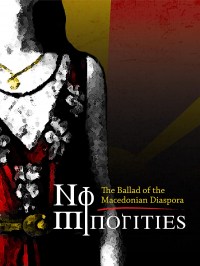 No Minorities: The Ballad of the Macedonian Diaspora