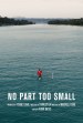 No Part Too Small