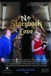 No Storybook Love