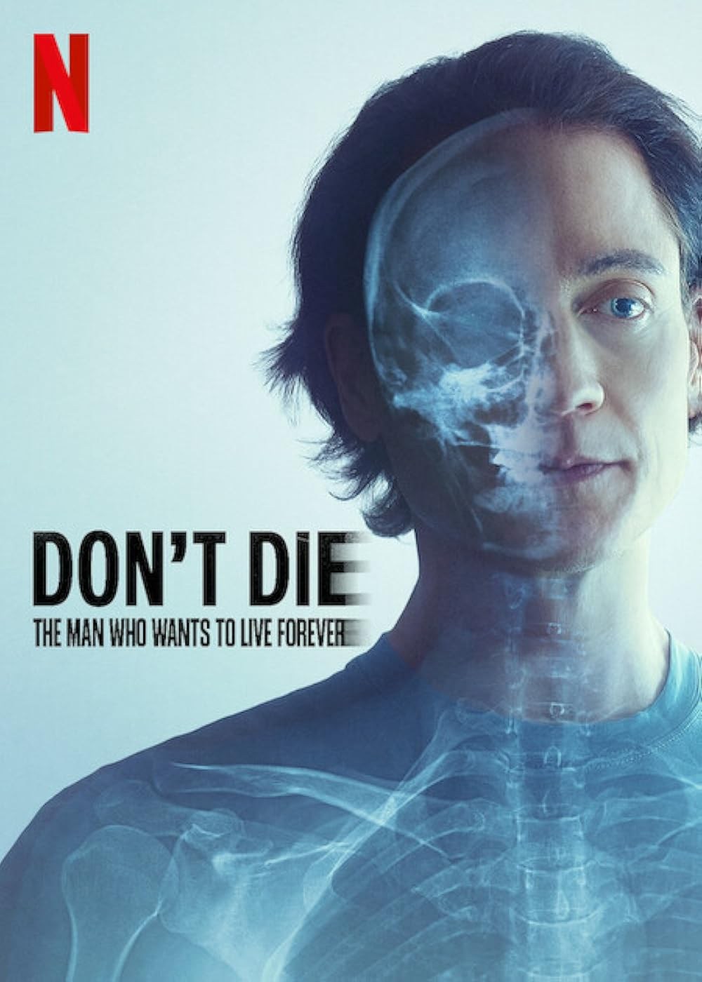 Poster de NO TE MUERAS: EL HOMBRE QUE QUIERE VIVIR PARA SIEMPRE
