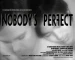 Nobody's Perfect