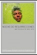 Night of Resurrections