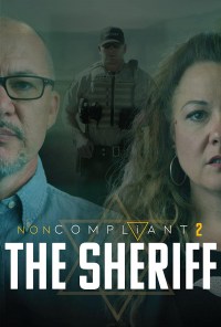 Película Noncompliant 2: The Sheriff