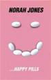 Norah Jones: Happy Pills