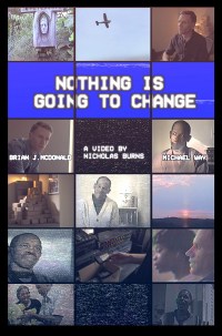 Nothing is Going to Change