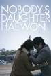 Nobodys Daughter Haewon