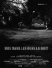Nus dans les rues la nuit