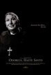 Odorico, Hazte Santo