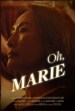 Oh, Marie