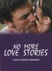 No More Love Stories