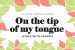 On the tip of my tongue - Living with Aphasia