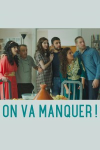 On va manquer!