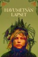 Once Upon a Time in a Forest