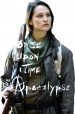 Once Upon a Time in the Apocalypse