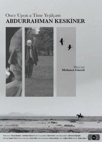 Once Upon a Time Yesilçam, Abdurrahman Keskiner