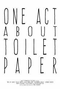 One Act About Toilet Paper