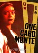 One Card Monte