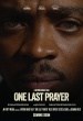 One Last Prayer