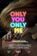 Only You Only Me