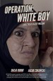 Operation WhiteBoy