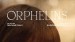 Orphelins